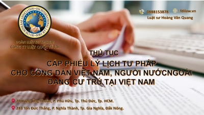 THỦ TỤC CẤP PHIẾU LÝ LỊCH TƯ PHÁP CHO CÔNG DÂN VIỆT NAM, NGƯỜI NƯỚC NGOÀI ĐANG CƯ TRÚ TẠI VIỆT NAM title=